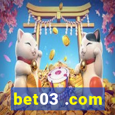 bet03 .com